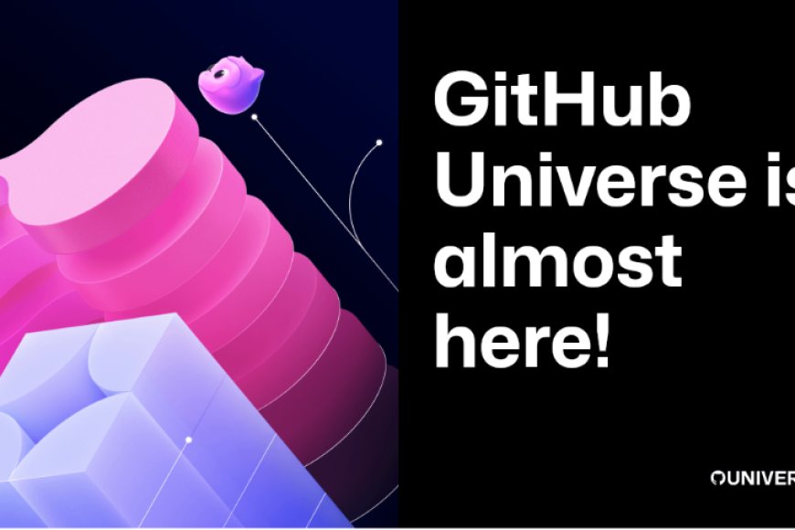 Level Up Your Dev Skills and Career at GitHub Universe 2024 (In-Person ...