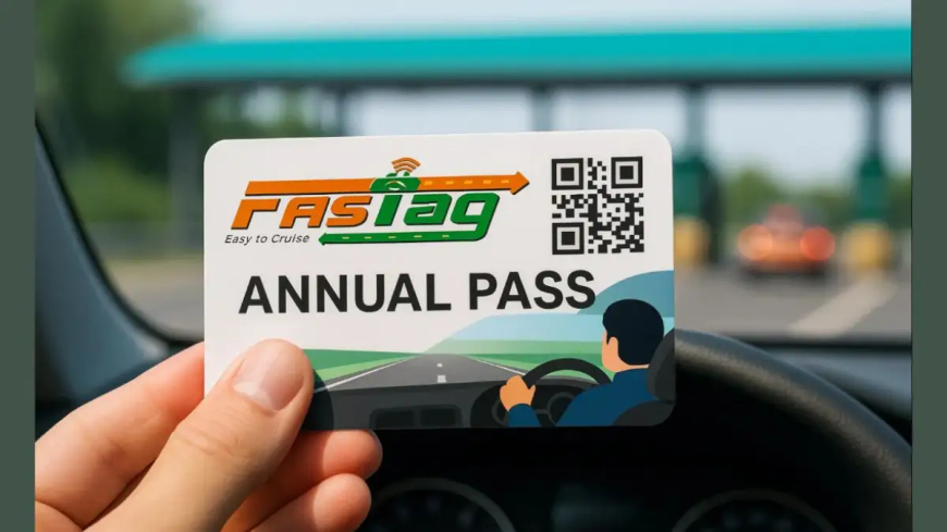 FASTag Annual Pass 2025: Travel Smart, Save More