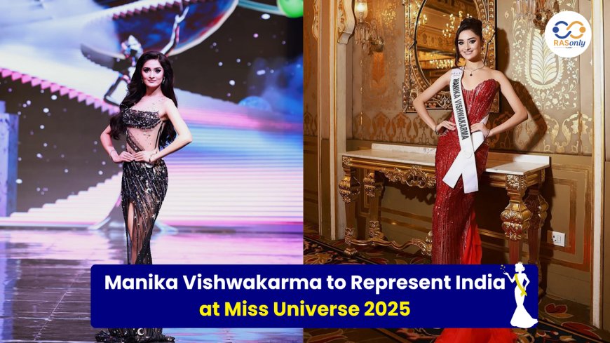 Manika Vishwakarma Wins Miss Universe India 2025