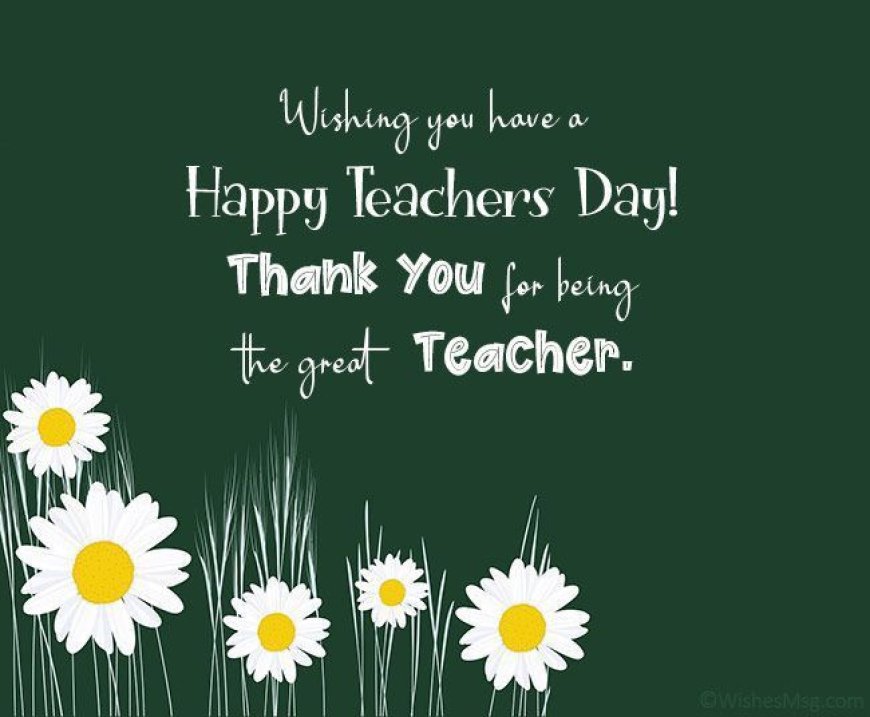 Happy Teacher’s Day 2025: Wishes, Greetings & Images