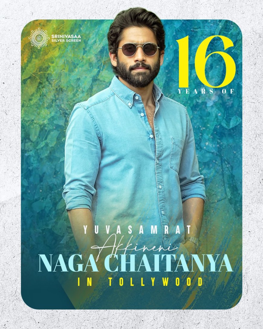 Naga Chaitanya's 16-Year Legacy: Hits, Innovation, and Thrilling Comebacks