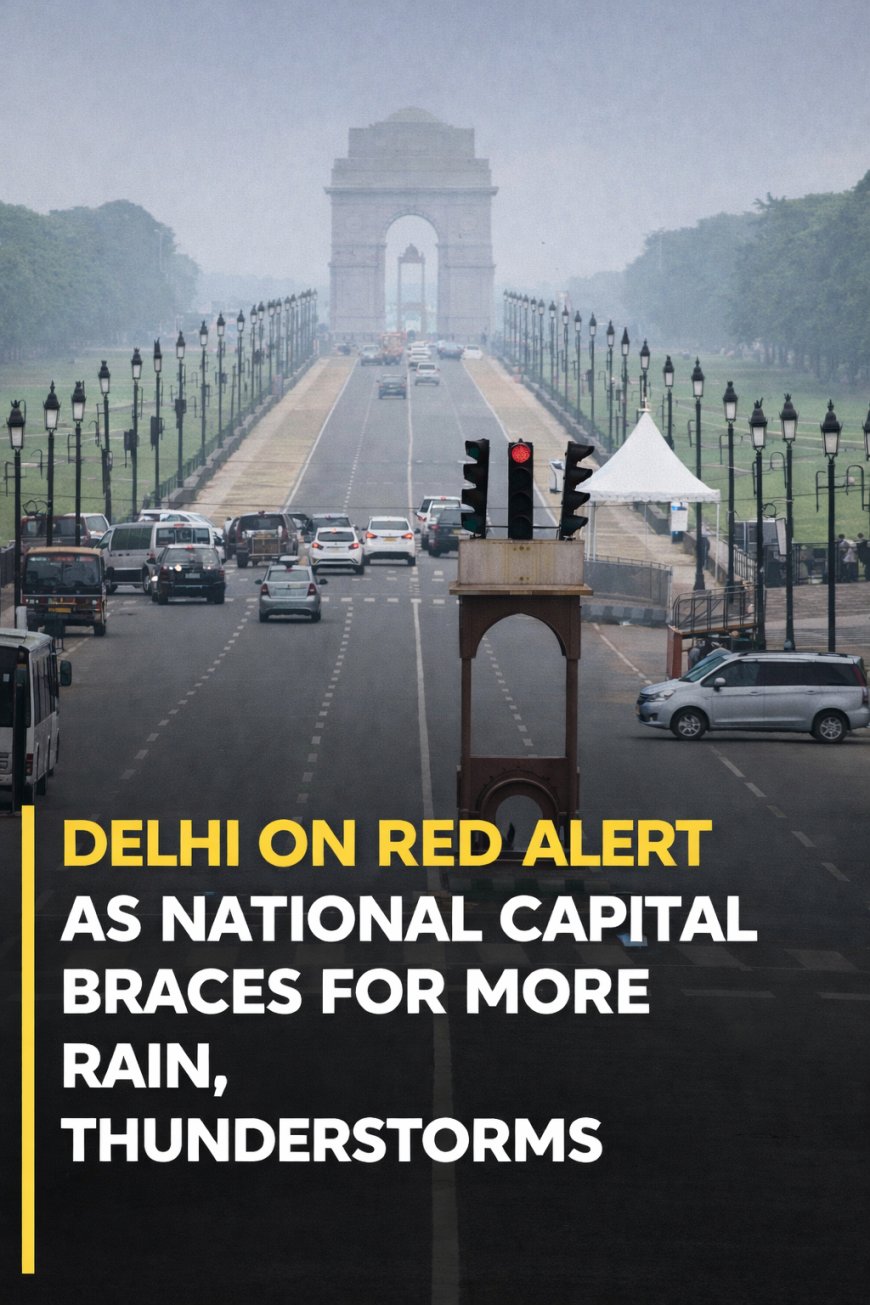Delhi Weather Alert: Heavy Rain, Thunderstorms and Hail Warning