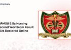 MPMSU B.Sc Nursing 2nd Year Result 2026 Declared Online