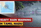 Heavy Rain Alert in Tamil Nadu from Feb 20 to 26 – IMD Warning