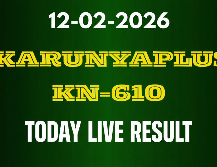 Kerala Lottery Result: Karunya Plus KN-610 | Feb 12, 2026