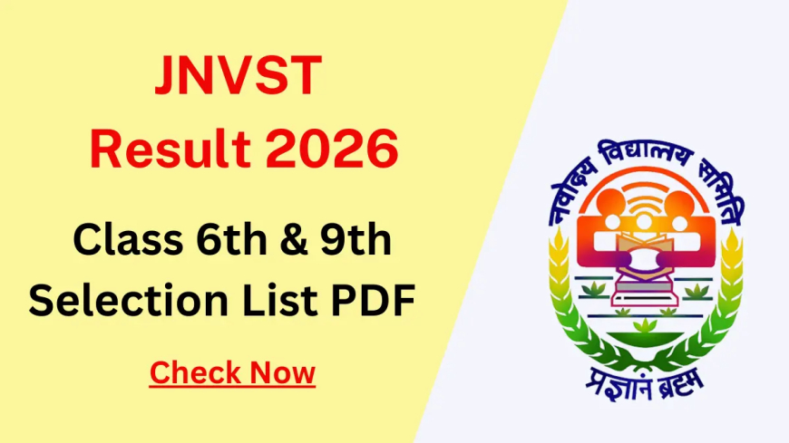 Navodaya Result 2026 Complete Guide to JNVST Results Dates and How to Check