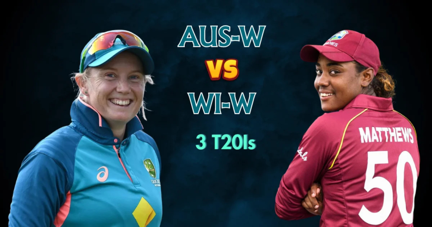 Australia Women vs West Indies Women: Match Analysis, Highlights, and Key Performances