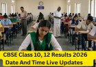 CBSE Result 2026 LIVE: Class 10 Date, Time & Direct Link