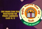 CBSE Class 10 Second Board Exam 2026: How Private Candidates Can Apply