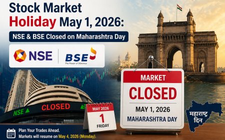 Stock Market Holiday May 1, 2026: NSE & BSE Closed on Maharashtra Day