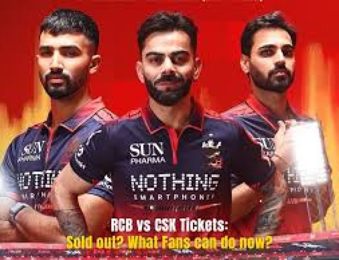 RCB vs CSK 2026 Tickets Sold Out: Prices, Booking, Metro Perks