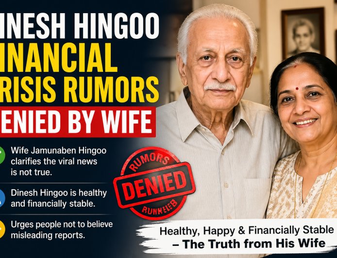 Dinesh Hingoo Financial Crisis Rumors Denied by Wife