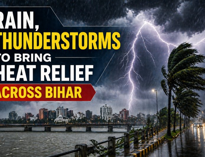 Rain, Thunderstorms to Bring Heat Relief Across Bihar