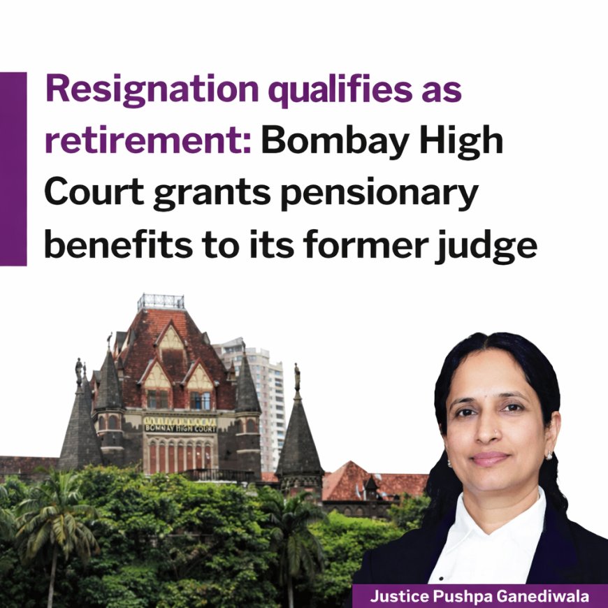 Bombay High Court Slams Maharashtra Govt Over Pension Delays