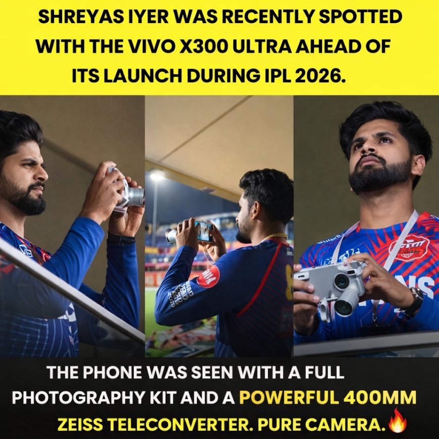 Shreyas Iyer Spotted With Vivo X300 Ultra During IPL, DSLR Lens