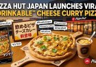 Pizza Hut Japan Launches Viral ‘Drinkable’ Cheese Curry Pizza