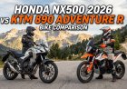 Honda NX500 2026 vs KTM 890 Adventure R: Bike Comparison