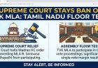 Supreme Court Stays Ban on TVK MLA in Tamil Nadu Floor Test