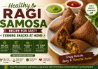 Healthy Ragi Samosa Recipe for Tasty Evening Snacks at Home