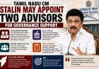 Tamil Nadu CM Stalin May Appoint Two Advisors for Governance Support