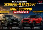Mahindra Scorpio-N Facelift and Mini Scorpio Launch Details