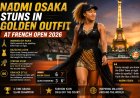 Naomi Osaka Stuns in Golden Outfit at French Open 2026