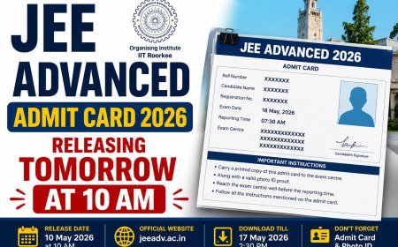 JEE Advanced Admit Card 2026 Releasing Tomorrow at 10 AM