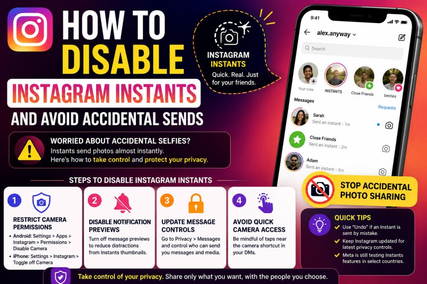 How to Disable Instagram Instants and Avoid Accidental Sends