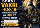 Shani Vakri 2026: Saturn Retrograde on July 27 Brings Relief