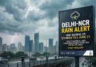 Delhi-NCR Rain Alert: IMD Warns of Storms Till June 21