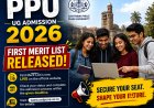 PPU UG Admission 2026: First Merit List Released