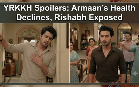YRKKH Spoilers: Armaan’s Health Declines, Rishabh Exposed