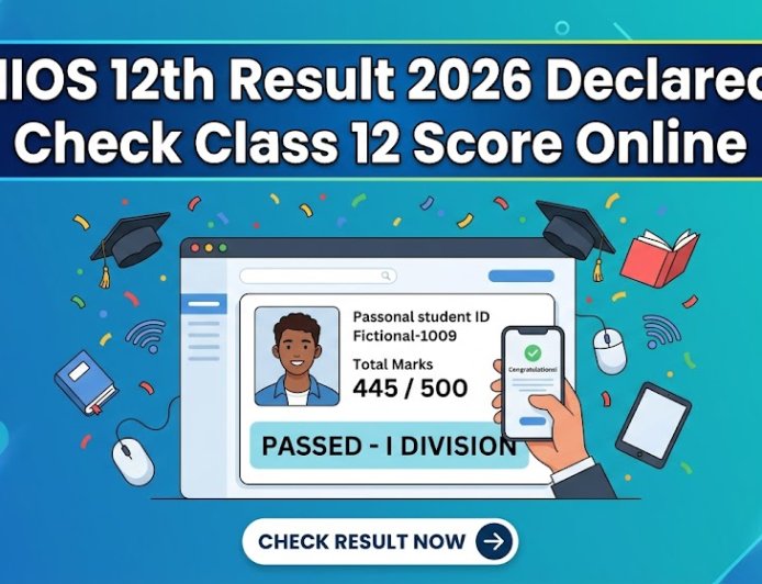 NIOS 12th Result 2026 Declared: Check Class 12 Score Online