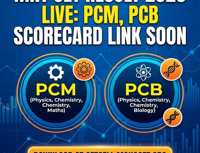 MHT CET Result 2026 LIVE: PCM, PCB Scorecard Link Soon