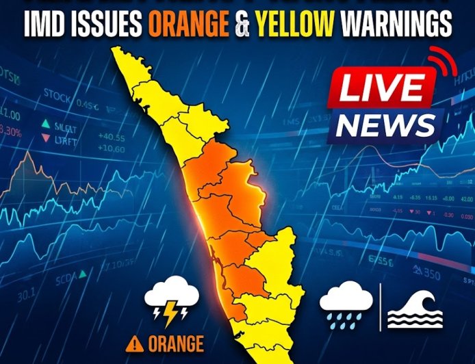 Kerala Heavy Rain Alert: IMD Issues Orange & Yellow Warnings