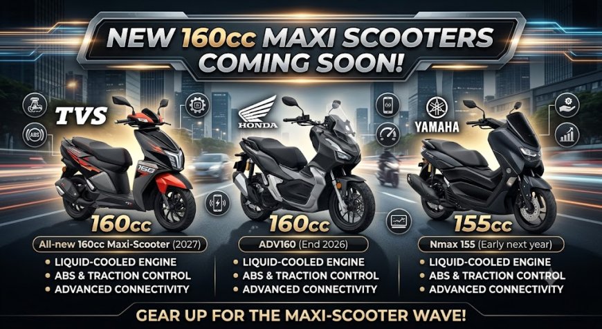 TVS, Honda, Yamaha to Launch New 160cc Maxi Scooters