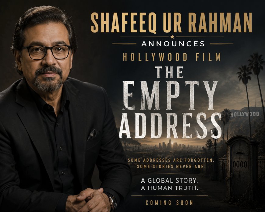 Shafeeq ur Rahman Announces Hollywood Film The Empty Address
