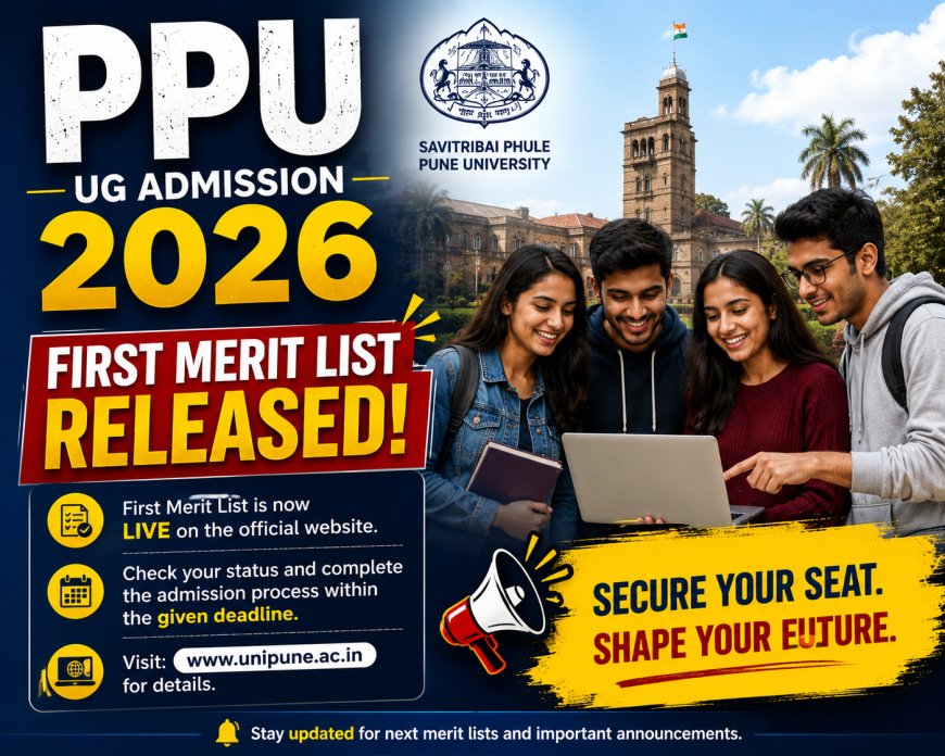 PPU UG Admission 2026: First Merit List Released